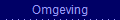 Omgeving